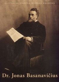 Dr. Jonas Basanavičius 1851–1927