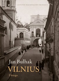 Jan Bułhak. Vilnius. I knyga