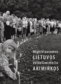 Paroda „Nepriklausomos Lietuvos dvidešimtmečio akimirkos“