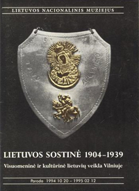 Lietuvos sostinė 1904–1939: Visuomeninė ir kultūrinė lietuvių veikla Vilniuje