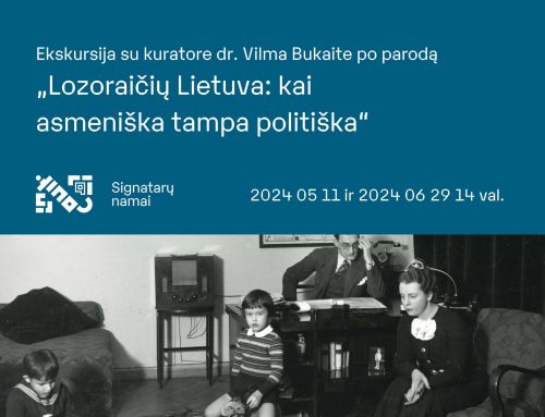 Ekskursija su kuratore dr. Vilma Bukaite po parodą „Lozoraičių Lietuva: kai asmeniška tampa politiška“
